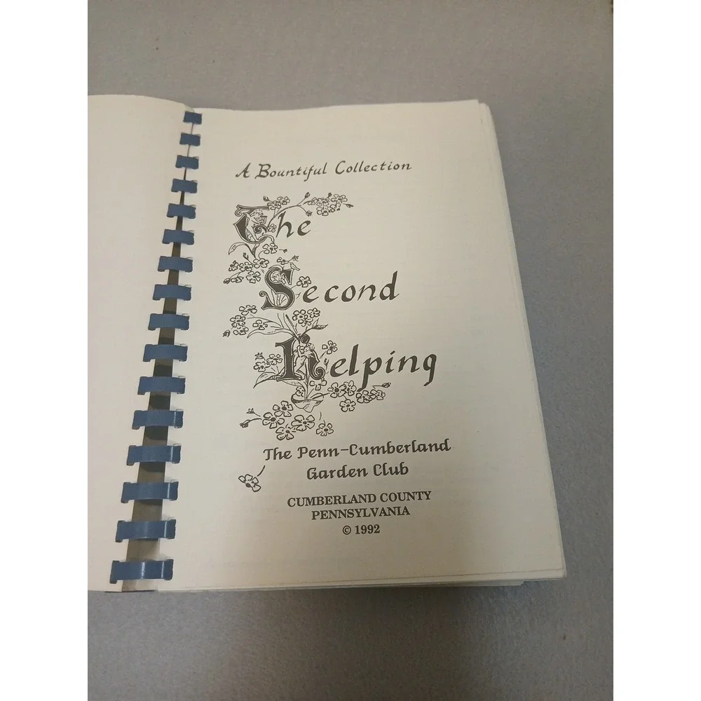 COOKBOOK A BOUNTIFUL COOLECTION THE SECOND HELPING